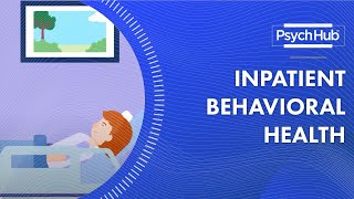 Inpatient Behavioral Health [upl. by Mirabella]