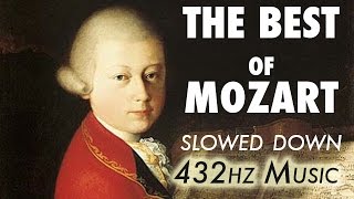 The Best Of Mozart  Slowed Down  432Hz  45 Hours [upl. by Coral]