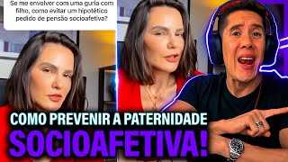 Como Se Prevenir Da Paternidade Socioafetiva E Pensão Socioafetiva [upl. by Onivla]