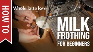 How To Milk Frothing for Beginners 5 Tips [upl. by Alcina]